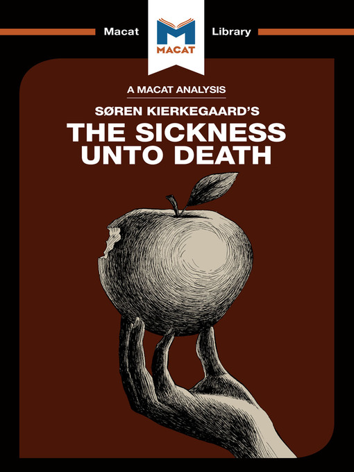 Title details for A Macat Analysis of The Sickness Unto Death by Søren Kierkegaard - Available